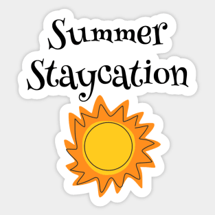 Summer Staycation Sticker